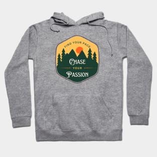 Find your pace, Chase your passion T-Shirt Hoodie